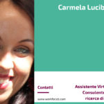 Carmela Lucibello, Assistente Virtuale & Consulente per la ricerca di lavoro