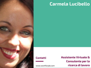 Carmela Lucibello, Assistente Virtuale & Consulente per la ricerca di lavoro