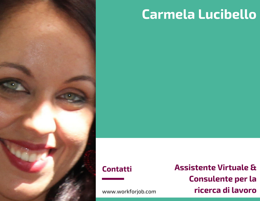 Carmela Lucibello, Assistente Virtuale & Consulente per la ricerca di lavoro
