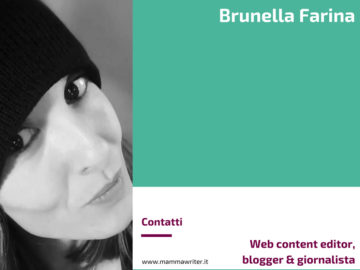Brunella Farina - web content editor, blogger e giornalista