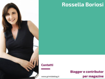 Rossella Boriosi – Blogger e contributor per magazine cartacei e digitali