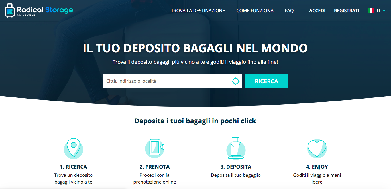 RadicalStorage è il primo network del deposito bagagli. Trova il deposito più vicino e prenota online